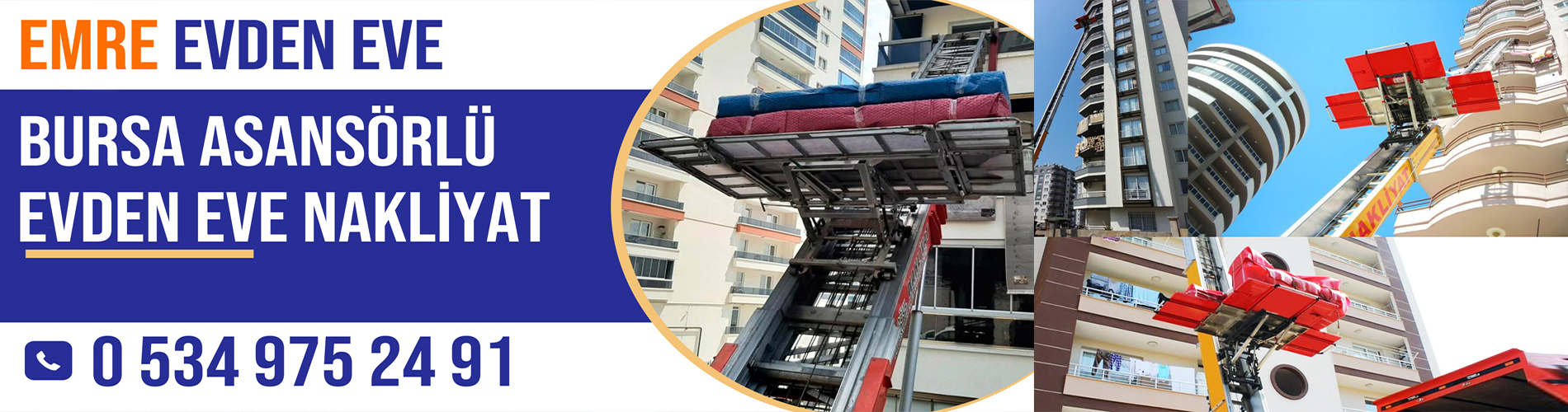 Asansörlü Evden Eve Taşıma Bursa